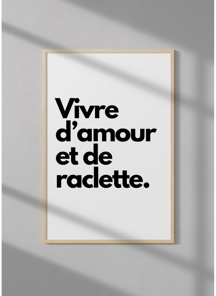 Affiche Décorative "Vivre d'Amour et de Raclette" - Fichier Numérique