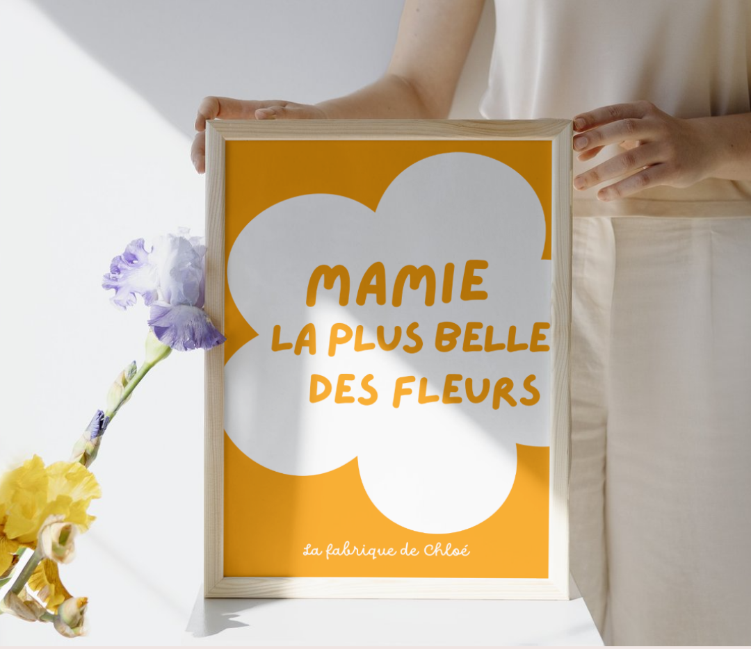 Affiche "Mamie, la Plus Belle des Fleurs" 🌸💖