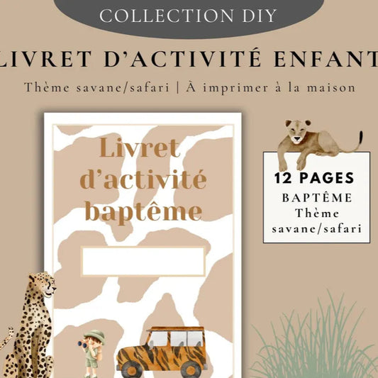 Livret d'Activités Baptême – Thème Savane et Safari pour Enfants 🦁🌿