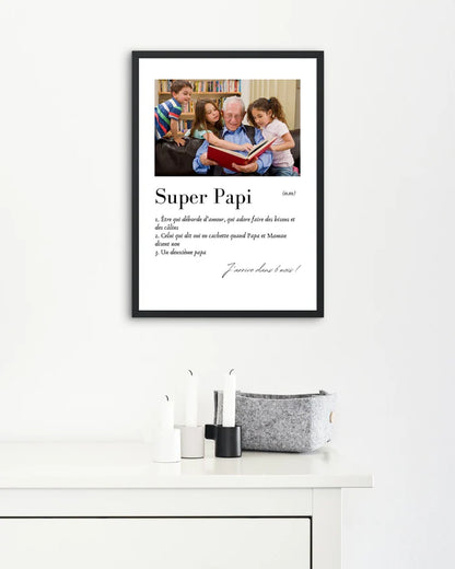 Affiche Papi - Le Cadre Photo à définition personnalisée "Super Papi"